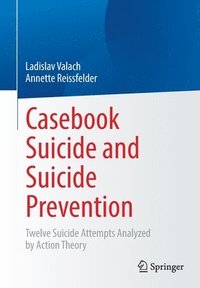 bokomslag Casebook Suicide and Suicide Prevention
