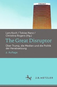 bokomslag The Great Disruptor
