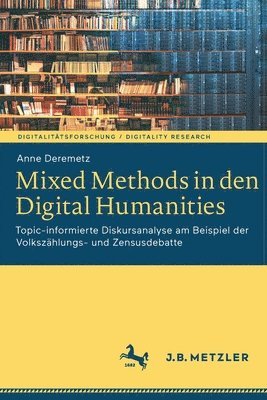 Mixed Methods in den Digital Humanities 1