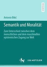bokomslag Semantik und Moralitt