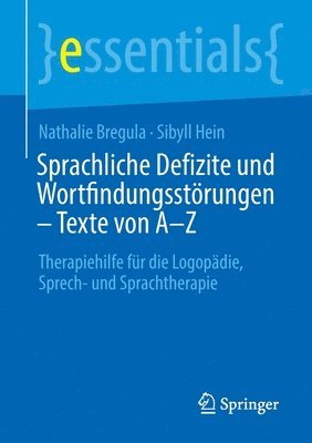 Sprachliche Defizite und Wortfindungsstrungen  Texte von A-Z 1