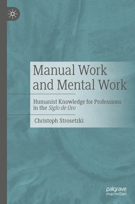 bokomslag Manual Work and Mental Work