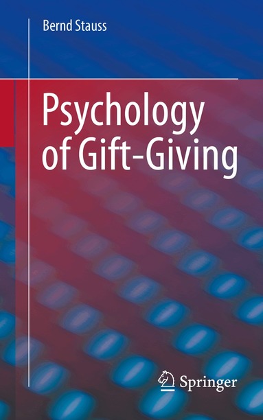 Bernd Stauss - Psychology of Gift-Giving, Häftad