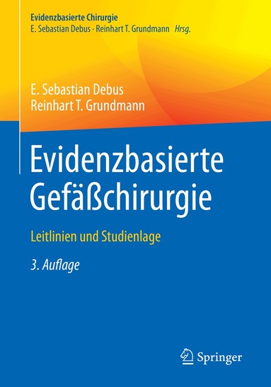 E. Sebastian Debus, Reinhart T. Grundmann - Evidenzbasierte Gefäßchirurgie, Häftad