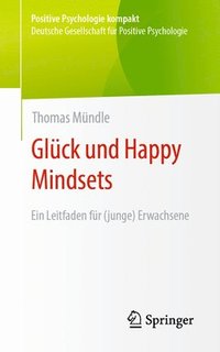 bokomslag Glck und Happy Mindsets