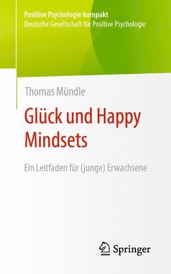 bokomslag Glck und Happy Mindsets