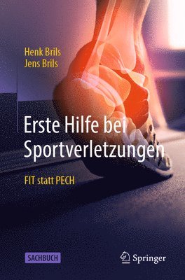 Henk J.M. Brils, Jens Brils, Henk J. M. Brils - Erste Hilfe bei Sportverletzungen, Häftad