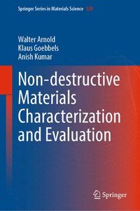 bokomslag Non-destructive Materials Characterization and Evaluation
