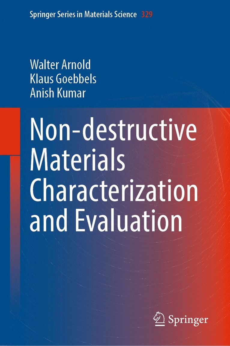 Non-destructive Materials Characterization and Evaluation 1