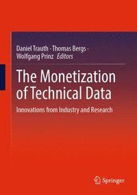 bokomslag The Monetization of Technical Data