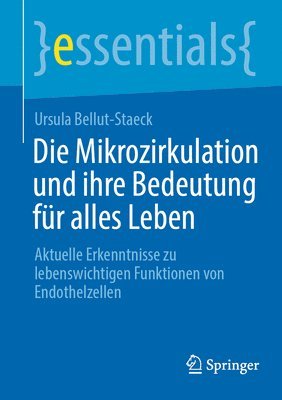 bokomslag Die Mikrozirkulation und ihre Bedeutung fr alles Leben