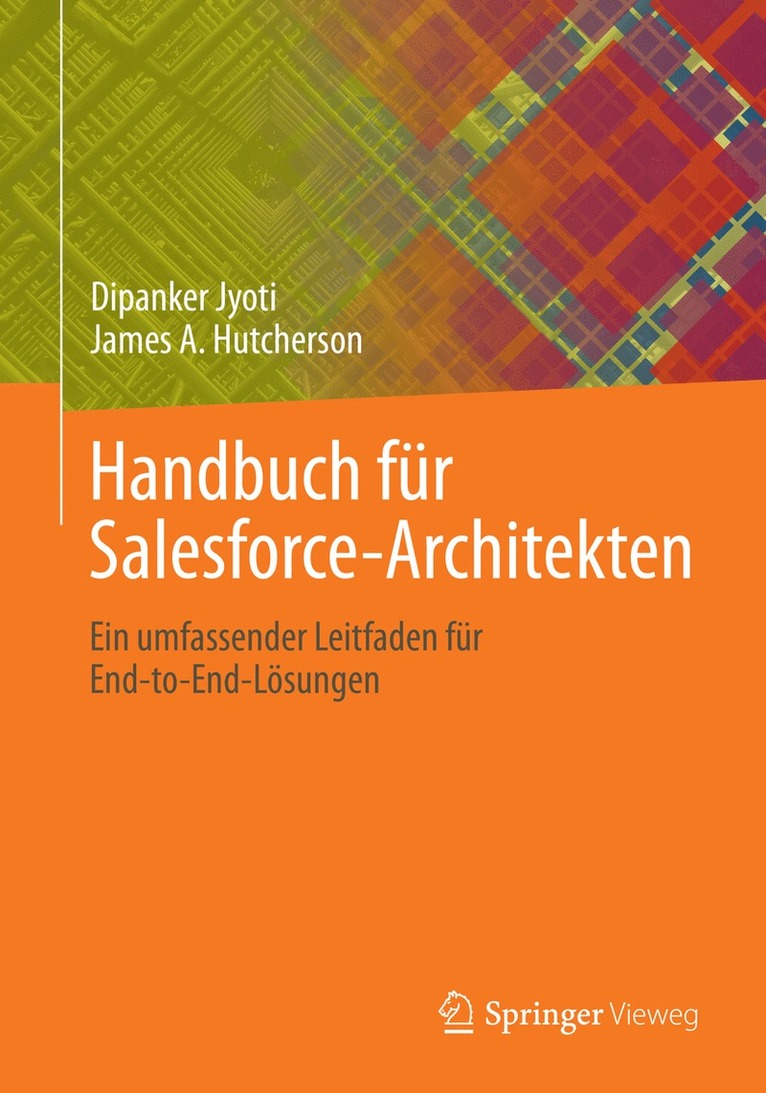 Dipanker Jyoti, James A. Hutcherson - Handbuch für Salesforce-Architekten, Häftad