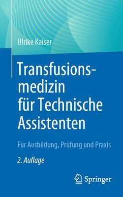 Transfusionsmedizin fr Technische Assistenten 1