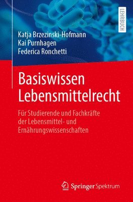 Basiswissen Lebensmittelrecht 1