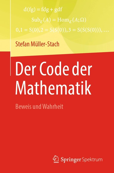 Stefan Müller-Stach - Der Code der Mathematik, Häftad