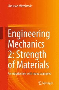 bokomslag Engineering Mechanics 2: Strength of Materials
