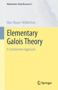 bokomslag Elementary Galois Theory