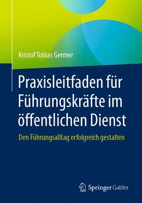 bokomslag Praxisleitfaden fr Fhrungskrfte im ffentlichen Dienst