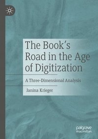 bokomslag The Books Road in the Age of Digitization