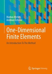 bokomslag One-Dimensional Finite Elements