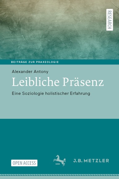 Alexander Antony - Leibliche Präsenz, Inbunden