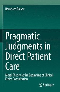 bokomslag Pragmatic Judgments in Direct Patient Care