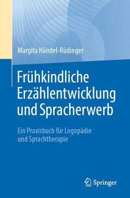 Frhkindliche Erzhlentwicklung und Spracherwerb 1