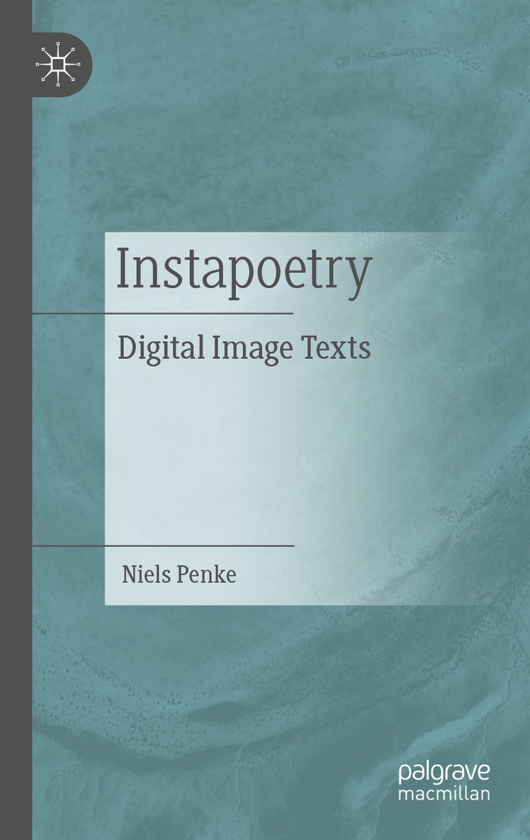 Niels Penke - Instapoetry, Inbunden