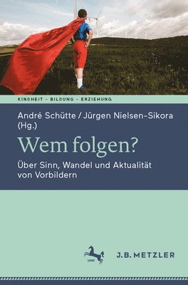 André Schütte, Jürgen Nielsen-Sikora, Andre Schutte, Jurgen Nielsen-Sikora, Jürgen Schütte, André - Wem folgen?, Häftad