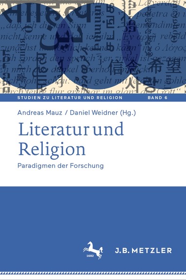 Andreas Mauz, Daniel Weidner - Literatur und Religion, Inbunden
