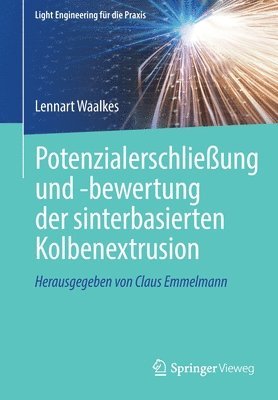 bokomslag Potenzialerschließung und -bewertung der sinterbasierten Kolbenextrusion
