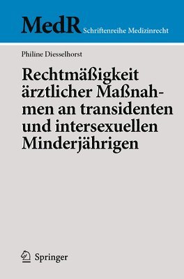 bokomslag Rechtmigkeit rztlicher Manahmen an transidenten und intersexuellen Minderjhrigen