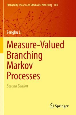 bokomslag Measure-Valued Branching Markov Processes