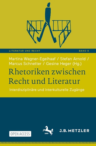 Martina Wagner-Egelhaaf, Stefan Arnold, Marcus Schnetter, Gesine Heger - Rhetoriken zwischen Recht und Literatur, Häftad