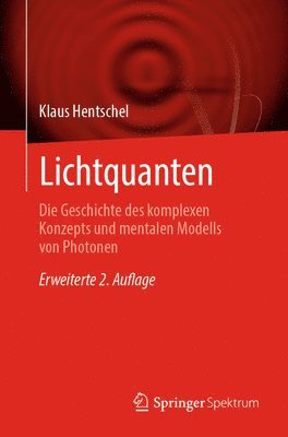 Klaus Hentschel - Lichtquanten, Häftad