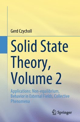 Solid State Theory, Volume 2 1