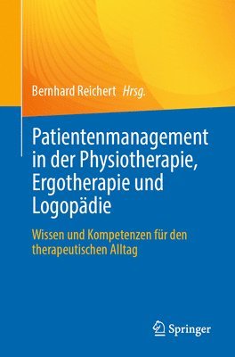 bokomslag Patientenmanagement in der Physiotherapie, Ergotherapie und Logopdie