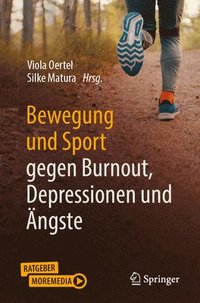 bokomslag Bewegung und Sport gegen Burnout, Depressionen und ngste