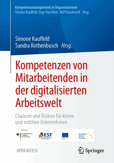 Simone Kauffeld, Sandra Rothenbusch - Kompetenzen von Mitarbeitenden in der digitalisierten Arbeitswelt, Häftad