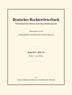 Heidelberger Akademie der Wissenschaften, Heidelberger Akademie Der Wissenschaften - Deutsches Rechtswörterbuch, Häftad