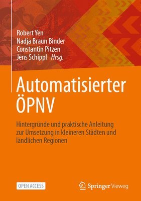 Robert Yen, Nadja Braun Binder, Constantin Pitzen, Jens Schippl - Automatisierter ÖPNV, Inbunden
