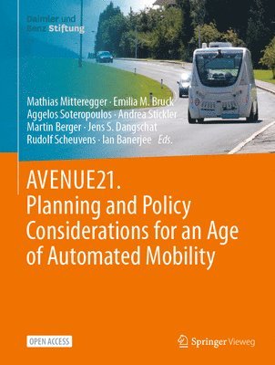 AVENUE21. Planning and Policy Considerations for an Age of Automated Mobility 1