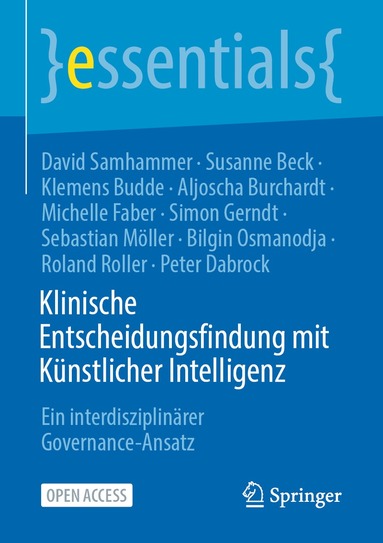 David Samhammer, Susanne Beck, Klemens Budde, Aljoscha Burchardt, Michelle Faber, Simon Gerndt, Sebastian Möller, Bilgin Osmanodja, Roland Roller, Peter Dabrock - Klinische Entscheidungsfindung mit Künstlicher Intelligenz, Häftad