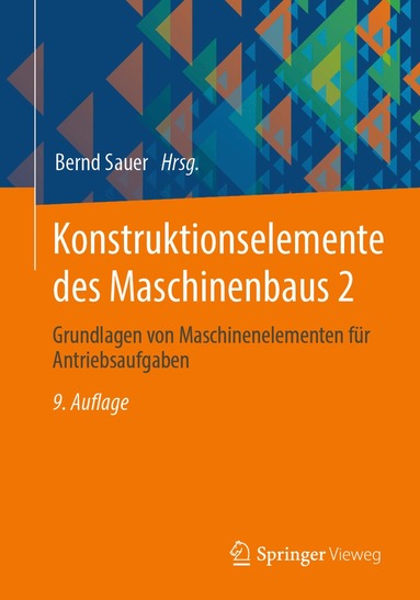 Bernd Sauer - Konstruktionselemente des Maschinenbaus 2, Häftad