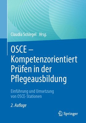 OSCE  Kompetenzorientiert Prfen in der Pflegeausbildung 1