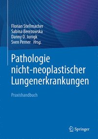bokomslag Pathologie nicht-neoplastischer Lungenerkrankungen