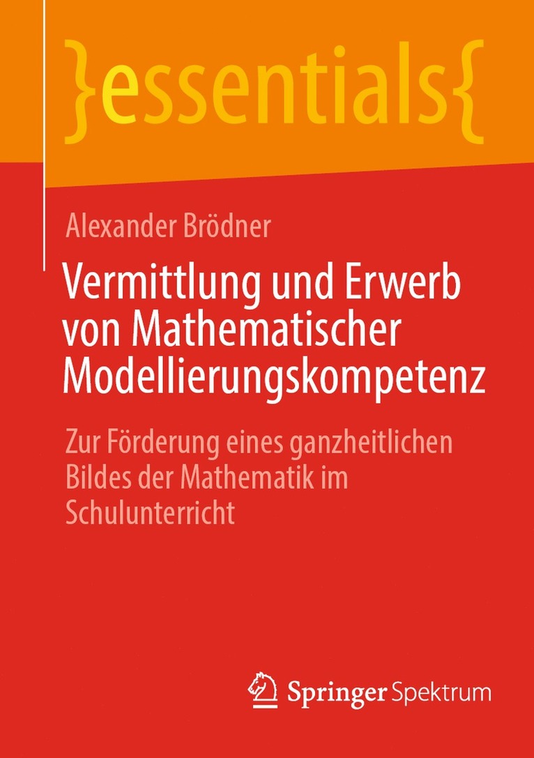 Alexander Brödner, Alexander Brodner - Vermittlung und Erwerb von Mathematischer Modellierungskompetenz, Häftad