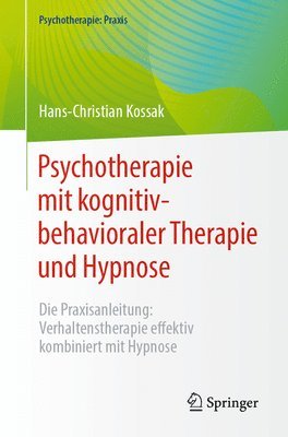 Psychotherapie mit kognitiv-behavioraler Therapie und Hypnose 1