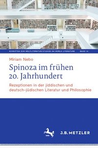 bokomslag Spinoza im frhen 20. Jahrhundert
