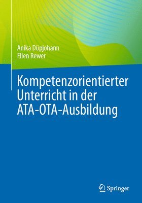 bokomslag Kompetenzorientierter Unterricht in der ATA-OTA-Ausbildung